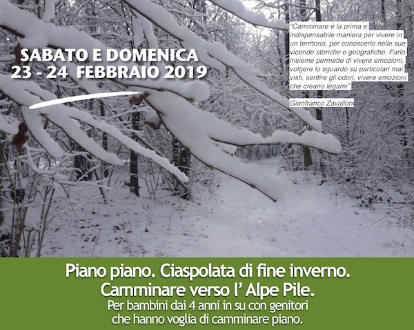 Piano piano. Ciaspolata di fine inverno.